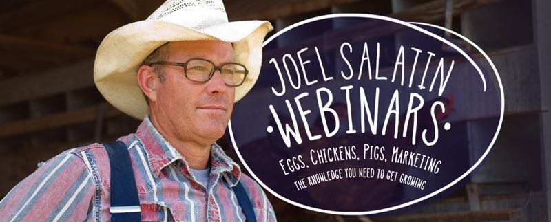 Joel Salatin Webinars - 23-24 February 2015